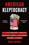 American Kleptocracy - Casey Michel - 9781250790842