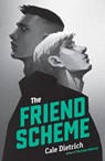 The Friend Scheme - Cale Dietrich - 9781250791955