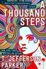A Thousand Steps - T. Jefferson Parker - 9781250793539