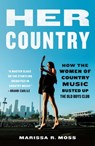 Her Country - Marissa R. Moss - 9781250793607