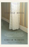 Strange Hotel - Eimear McBride - 9781250798411