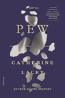 Pew - Catherine Lacey - 9781250798534