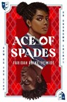Ace of Spades - Faridah Àbíké-Íyímídé - 9781250800824