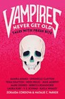 Vampires Never Get Old - Zoraida Cordova ; Natalie C. Parker - 9781250802774