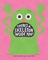 There's a Skeleton Inside You! - Idan Ben-Barak - 9781250805102
