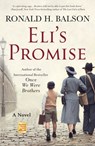 Eli's Promise - Ronald H. Balson - 9781250805379