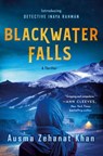 Blackwater Falls - Ausma Zehanat Khan - 9781250822383