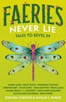 Faeries Never Lie - Edited by Zoraida Cordova and Natalie C. Parker - 9781250823847