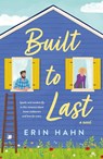 Built to Last - Erin Hahn - 9781250827098