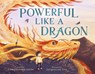 Powerful Like a Dragon - Christopher (AUTHOR) Cheng - 9781250829399