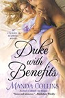 Duke with Benefits - Manda Collins - 9781250829764
