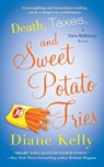 Death, Taxes, and Sweet Potato Fries - Diane Kelly - 9781250831255