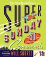 The New York Times Super Sunday Crosswords Volume 12 - Will Shortz - 9781250831750