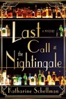 Last Call at the Nightingale - Katharine Schellman - 9781250831835