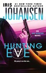 Hunting Eve - Iris Johansen - 9781250833358