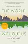 The World Without Us - Alan Weisman - 9781250834003
