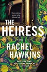 The Heiress - Rachel Hawkins - 9781250834706