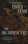 Tesh, E: Incandescent - Emily Tesh - 9781250835017