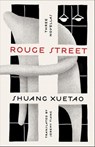 Rouge Street - Shuang Xuetao - 9781250835864