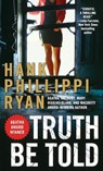 Truth Be Told - Hank Phillippi Ryan - 9781250841483