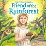 Christiana Figueres, Friend of the Rainforest - Margarita Engle - 9781250843043