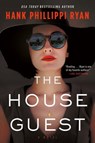 The House Guest - Hank Phillippi Ryan - 9781250849595
