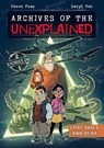 Archives of the Unexplained: Lost Skies and Seas - Steve Foxe - 9781250850232