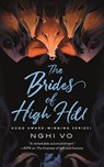 The Brides of High Hill - Nghi Vo - 9781250851444