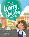 The Worry Balloon - Monica Mancillas - 9781250852939