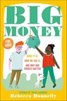 Big Money - Rebecca Donnelly - 9781250853127