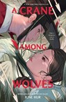 A Crane Among Wolves - June Hur - 9781250858085