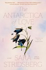 Antarctica of Love - Sara Stridsberg - 9781250858740