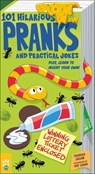 101 Hilarious Pranks and Practical Jokes - Theresa Julian - 9781250860859