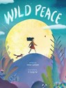 Wild Peace - Irene Latham - 9781250861085