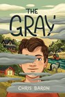 The Gray - Chris Baron - 9781250864703