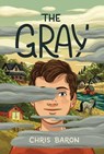 The Gray - Chris Baron - 9781250864710