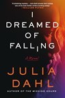 I Dreamed of Falling - Julia Dahl - 9781250865977