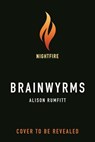 Brainwyrms - Alison Rumfitt - 9781250866264