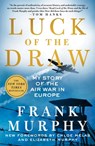 Luck of the Draw - Frank Murphy - 9781250866899