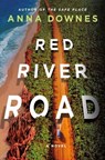 Red River Road - Anna Downes - 9781250868015