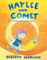 Haylee and Comet: A Trip Around the Sun - Deborah Marcero - 9781250868442