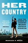 Her Country - Marissa R. Moss - 9781250871459