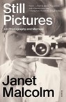 Still Pictures - Janet Malcolm - 9781250872258