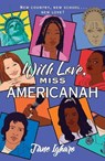 With Love, Miss Americanah - Jane Igharo - 9781250873361