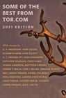 Some of the Best of Tor.com 2021 - G. V. Anderson ; 'Pemi Aguda ; Elizabeth Bear ; Kate Elliott ; A. T. Greenblatt ; Glen Hirshberg ; Kathleen Jennings ; Cheri Kamei ; Jasmin Kirkbride ; Matthew Kressel ; Usman T. Malik ; Sam J. Miller ; Annalee Newitz ; noc ; Sarah Pinsker ; Daniel Polans - 9781250873774