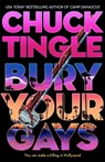 Tingle, C: Bury Your Gays - Chuck Tingle - 9781250874658