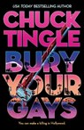 Bury Your Gays - Chuck Tingle - 9781250874665