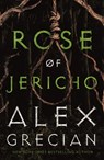 Rose of Jericho - Alex Grecian - 9781250874719