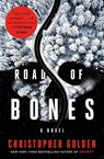 Road of Bones - Christopher Golden - 9781250875181
