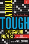 New York Times Truly Tough Crossword Puzzles, Volume 3 - Will Shortz - 9781250875723